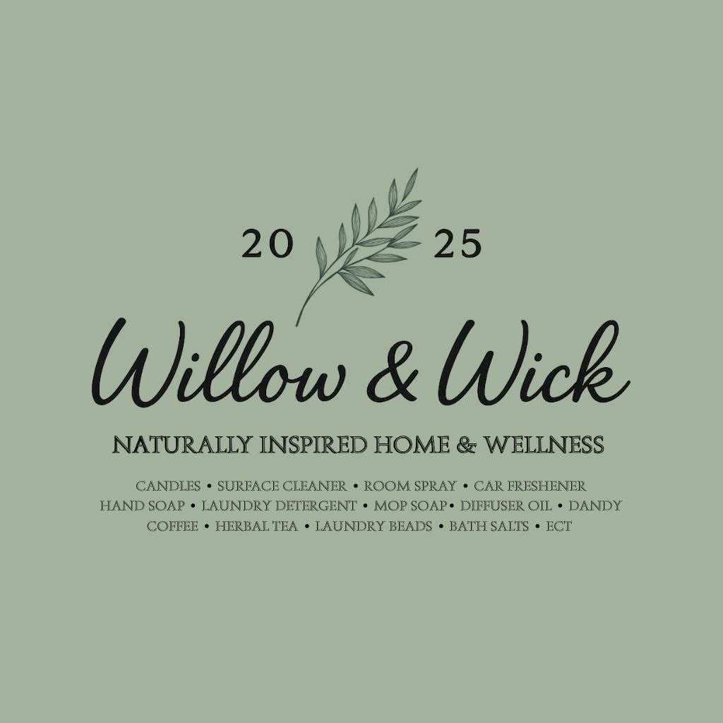 Willow and Wick